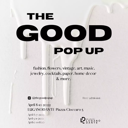 The Good Pop Up (fashion • vintage • music • home decor • drinks) - Lugano